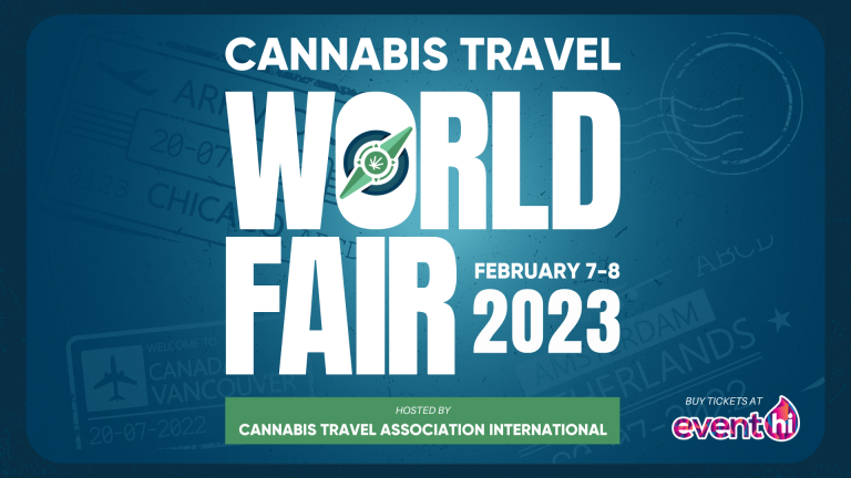 Cannabis Travel Association presents the Cannabis Travel World Fair - February 7-8, 2023. Register for tickets at Eventhi.io